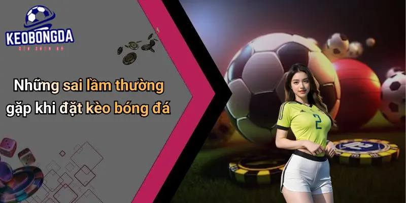 Kèo bóng đá 72 Kèo Bóng Đá