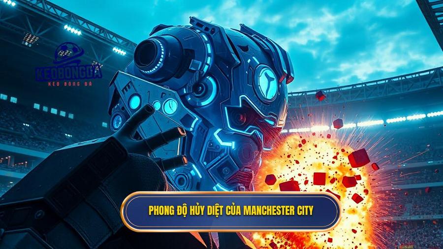 2. Phong độ hủy diệt của Manchester City